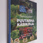 Antti Riikonen : Suomalainen puutarhakäsikirja : suunnitt... - pikkukuva 1