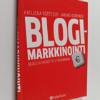 Katleena Kortesuo ym. : Blogimarkkinointi : blogilla main... - pikkukuva 1