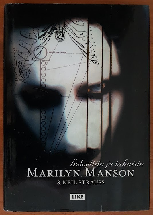 Marilyn Manson & Neil Strauss: Helvettiin ja takaisin