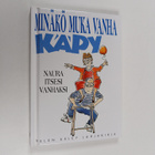 Stuart MacFarlane : Minäkö muka vanha käpy - pikkukuva 1
