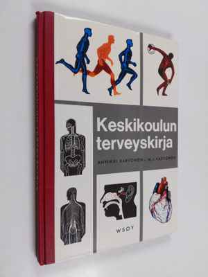 Annikki Karvonen : Keskikoulun terveyskirja