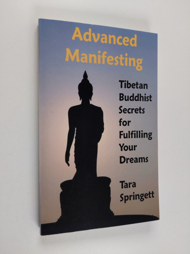 Tara Springett : Advanced Manifesting - Tibetan Buddhist ...