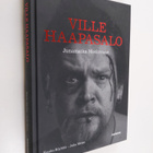 Kauko Röyhkä ym. : Ville Haapasalo : junamatka Moskovaan ... - pikkukuva 1