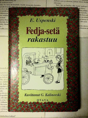 E. Uspenski - Fedja-setä rakastuu (sid.)