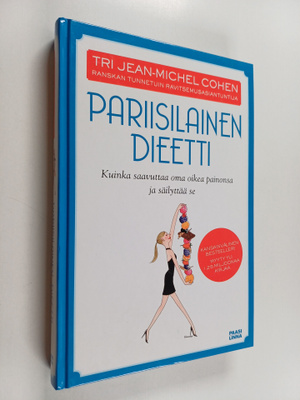 Jean-Michel Cohen : Pariisilainen dieetti : miten saavutt...