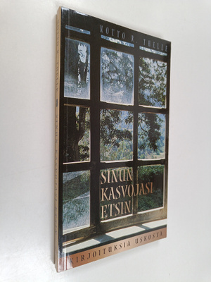 Notto R. Thelle : Sinun kasvojasi etsin : kirjoituksia us...