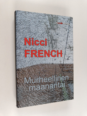 Nicci French : Murheellinen maanantai