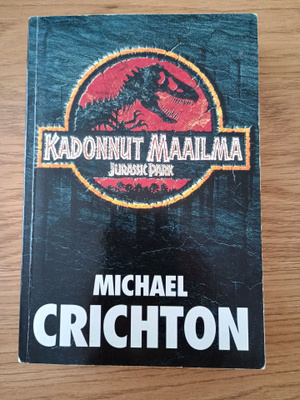 Michael Crichton - Kadonnut maailma - Jurassic Park