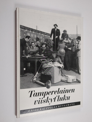 Ensio Kauppila : Tamperelainen viiskytluku