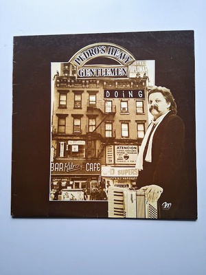 Pedro's Heavy Gentlemen: Doing LP 1981
