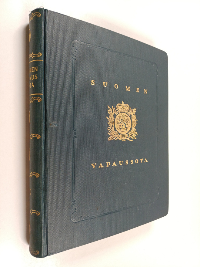 Thure (toim.) Svedlin ym. : Suomen vapaussota 4 : Aika va...