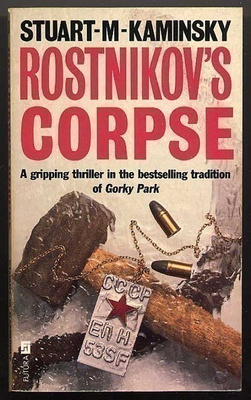 Kaminsky, Stuart M.: Rostnikov's Corpse (1988)