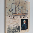 Gösta Kjellin : Sissi-Jaakko : en klassresa i svenskt 170... - pikkukuva 1