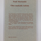 Pauli Murtomäki : Olen matkalla kotona (signeerattu) : ru... - pikkukuva 2