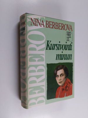 Nina Berberova : Kursivointi minun : omaelämäkerta