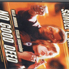 No Good Deed	(46 532)	UUSI	-FI-	DVD	suomik.		samuel l. jacks - pikkukuva 1