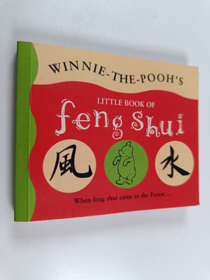 Winnie-the-Pooh's Little Book of Feng Shui