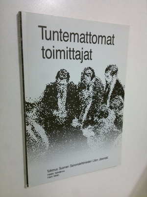 Heikki Kehälinna : Tuntemattomat toimittajat : tutkimus S...