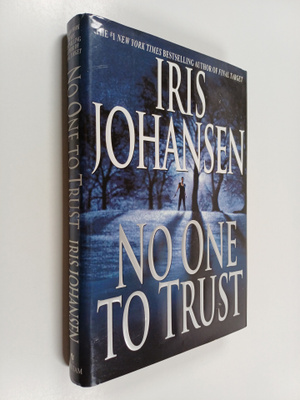 Iris Johansen : No One to Trust