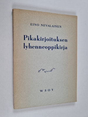 Eino Nevalainen : Pikakirjoituksen lyhenneoppikirja