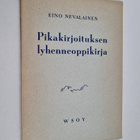 Eino Nevalainen : Pikakirjoituksen lyhenneoppikirja - pikkukuva 1