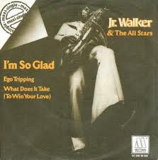 7” SINGLE Jr. Walker & The All Stars - I'm So Glad