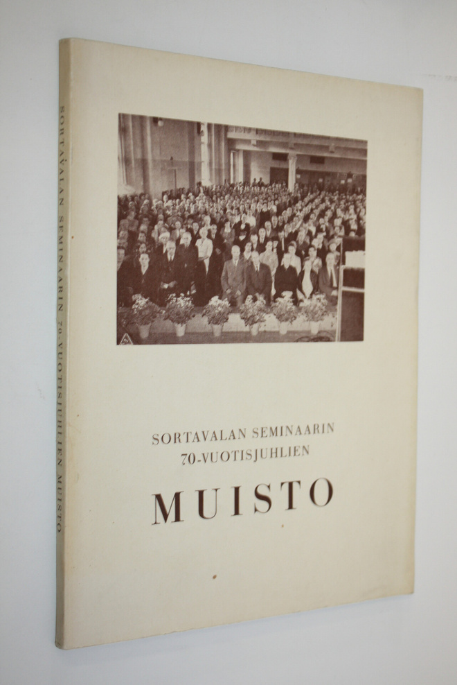 Sortavalan seminaarin 70-vuotisjuhlien 1-2.7.1950 muisto