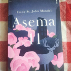 Asema 11 Emily St. John Mandel - pikkukuva 1