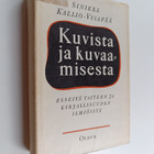 Sinikka Kallio-Visapää : Kuvista ja kuvaamisesta : esseit... - pikkukuva 1