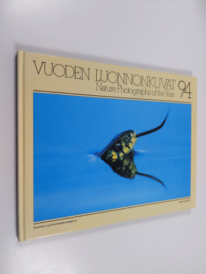 Vuoden luonnonkuvat 94 = Nature photographs of the year 94