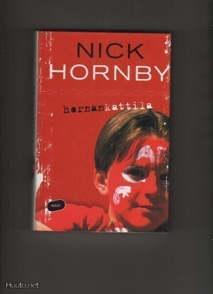 Hornby, Nick: Hornankattila, WSOY 2000, skp, K4 [jalkapallo]