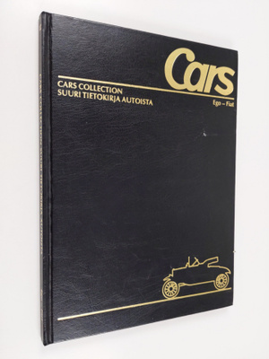 Cars : cars collection : suuri tietokirja autoista 12 : E...