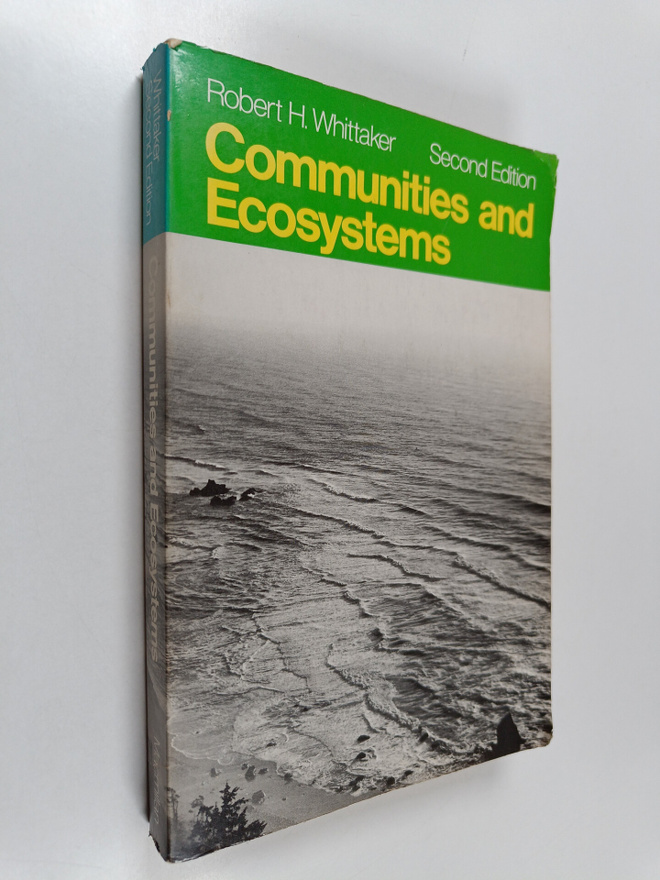 Robert H. Whittaker : Communities and ecosystems