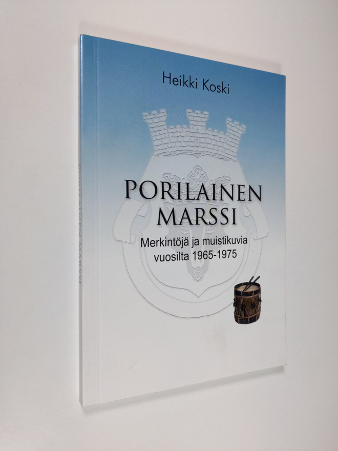 Heikki Koski : Porilainen marssi : merkintöjä ja muistiku...