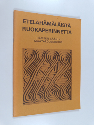 Etelähämäläistä ruokaperinnettä