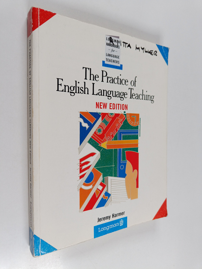 Jeremy Harmer : The practice of english language teaching