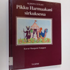 Alison Uttley : Pikku Harmaakani sirkuksessa - pikkukuva 1