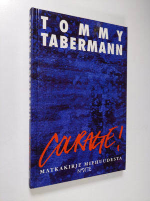 Tommy Tabermann : Courage