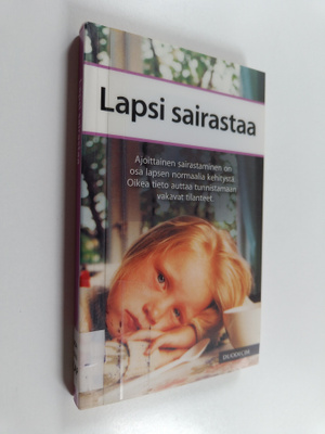 Helena Varonen : Lapsi sairastaa
