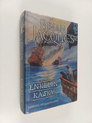 Brian Jacques : Enkelin käsky : Lentävä hollantilainen