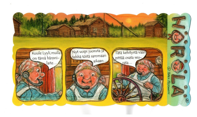"KUULE LYYLI...TÄMÄ HÄNSRIILAITE...!" -KORTTI / Hörölä