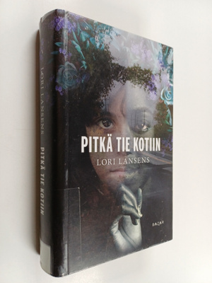 Lori Lansens : Pitkä tie kotiin