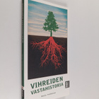 Marja Pulkkinen : Vihreiden vastahistoria - pikkukuva 1