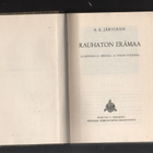 Järvinen, A. E.: Rauhaton erämaa, WSOY 1945, 1.p., sid., K3 - pikkukuva 2