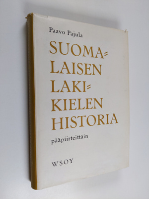 Paavo Pajula : Suomalaisen lakikielen historia pääpiirtei...