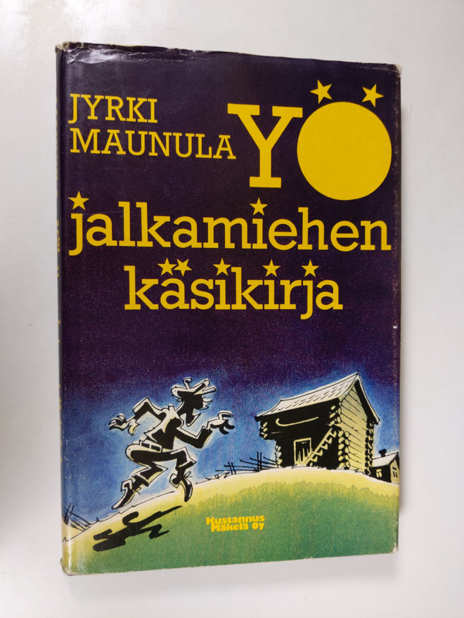 Jyrki Maunula : Yöjalkamiehen käsikirja