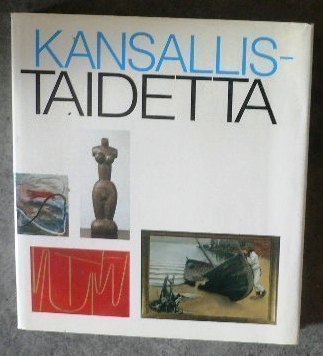 Juha Ilvas : Kansallistaidetta  Suomalaista taidetta