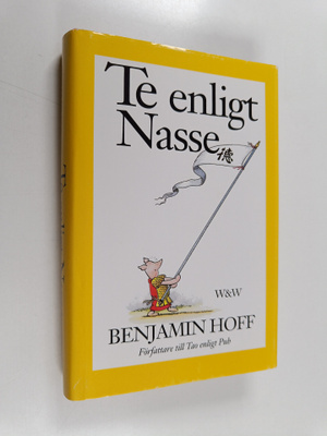 Benjamin Hoff : Te enligt Nasse