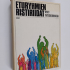 Julie Knight ym. : Eturyhmien ristiriidat nyky-yhteiskunn... - pikkukuva 1
