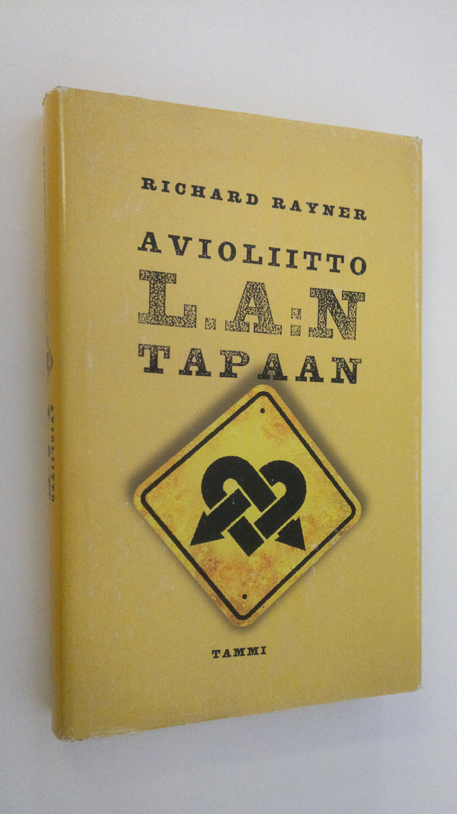 Richard Rayner : Avioliitto L A:n tapaan